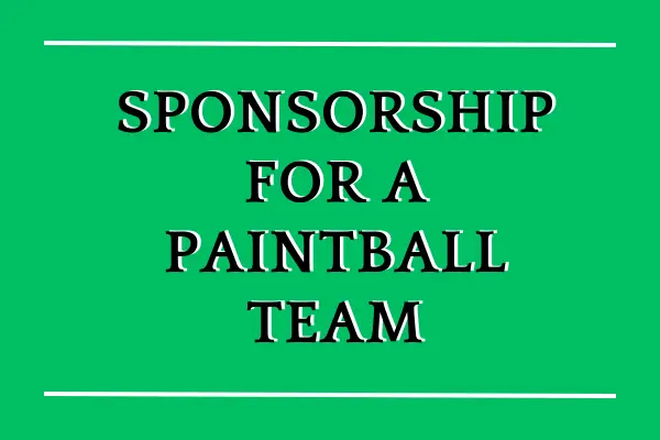 Sponsorship for a Paintball Team